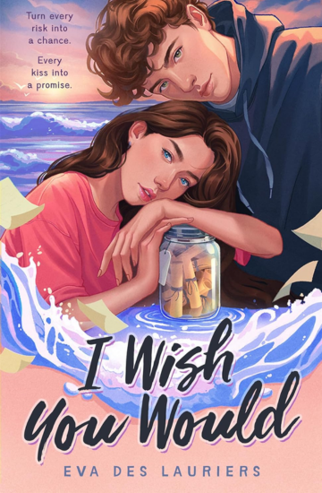 I Wish You Would by Eva Des Lauriers